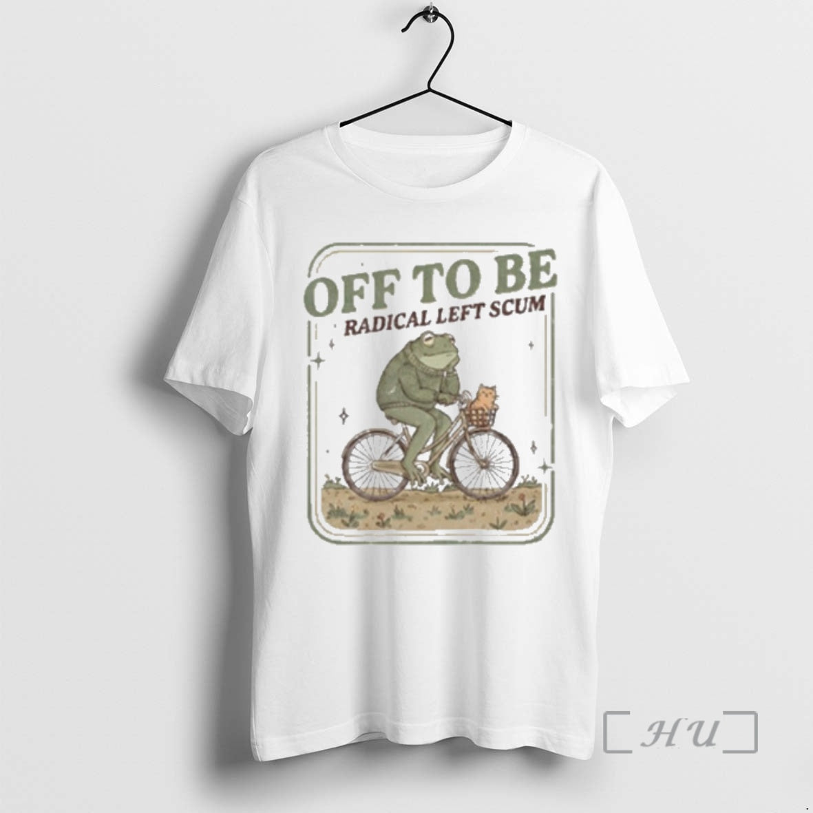 Off To Be Radical Left Scum Frog