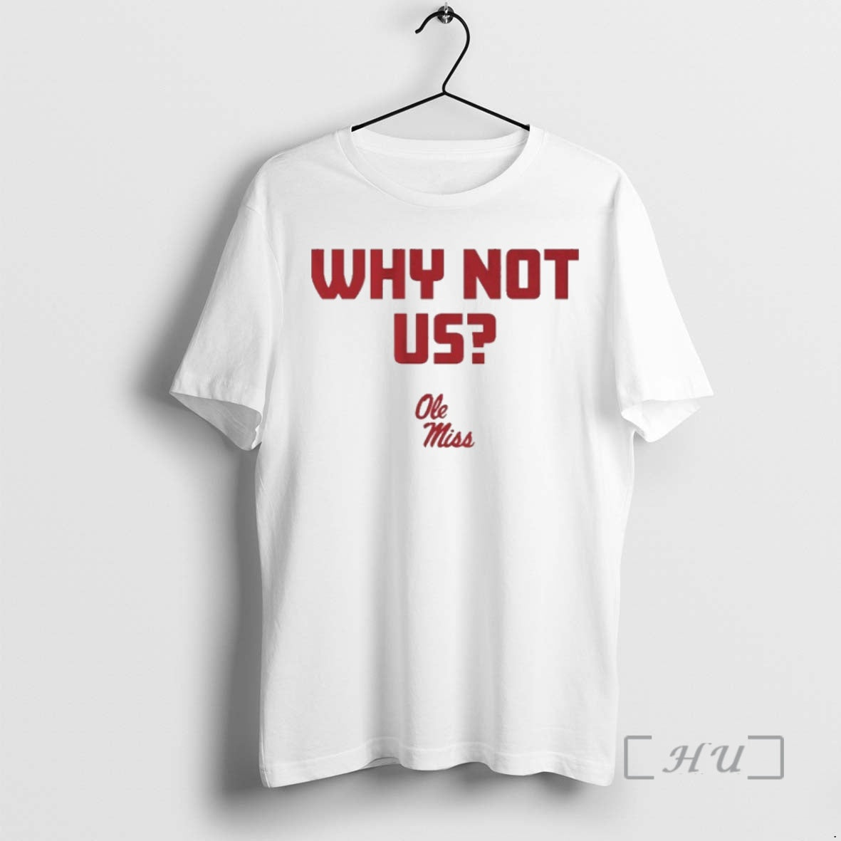 Officials Ole Miss Football Cfp Why Not Us T T-Shirts, Hoodie, Sweatshirt | AU18TeeNovaLab.com