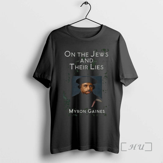 Officials On The Jews And Their Lies Myron Gaines T-Shirts, Hoodie, Sweatshirt | AU18TeeNovaLab.com