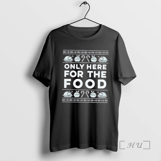 Officials Only Here For The Food Christmas T-Shirts, Hoodie, Sweatshirt | AU18TeeNovaLab.com