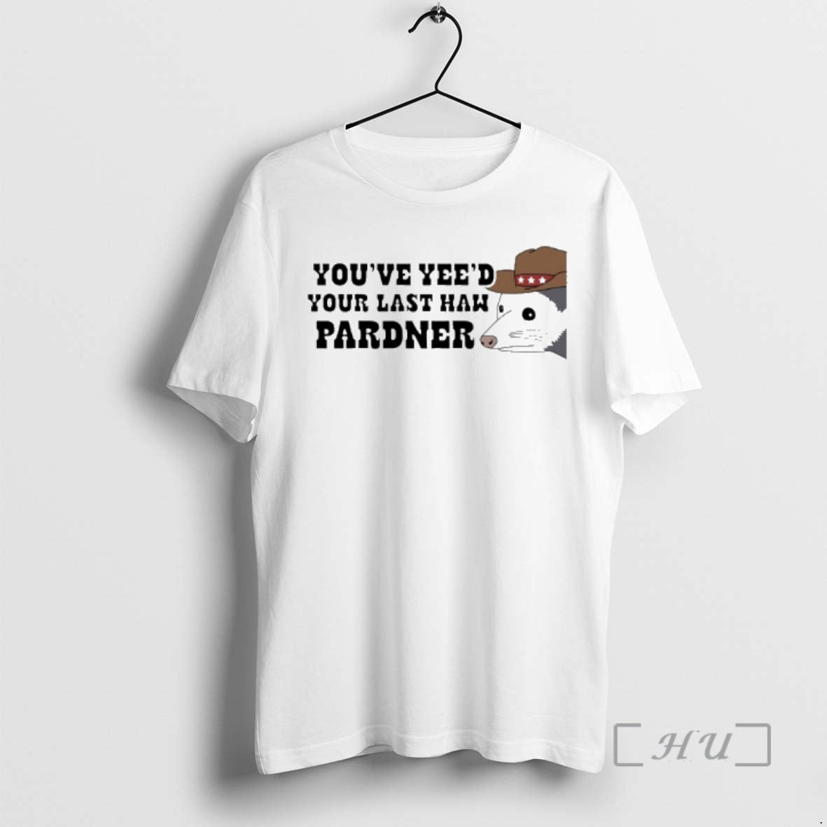 Officials Opossum Cowboy Youve Yees Your Last Haw Pardner T-Shirts, Hoodie, Sweatshirt | AU18TeeNovaLab.com