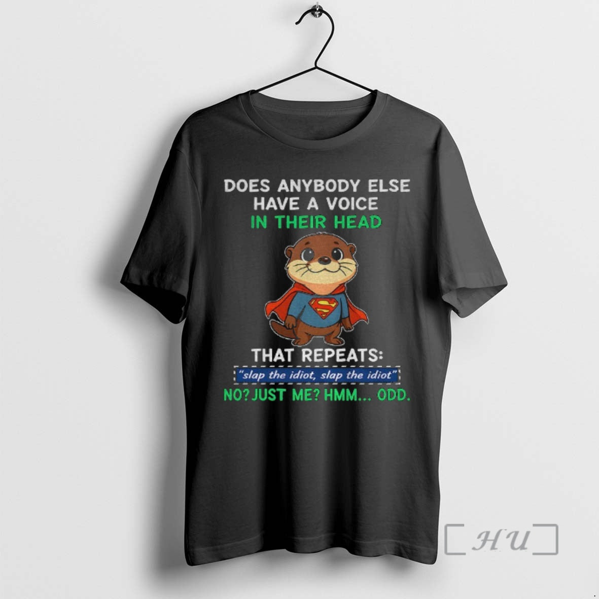 Officials Otter Superman Does Anybody Else Have A Voice In Their Head That Repeats Slap T-Shirts, Hoodie, Sweatshirt