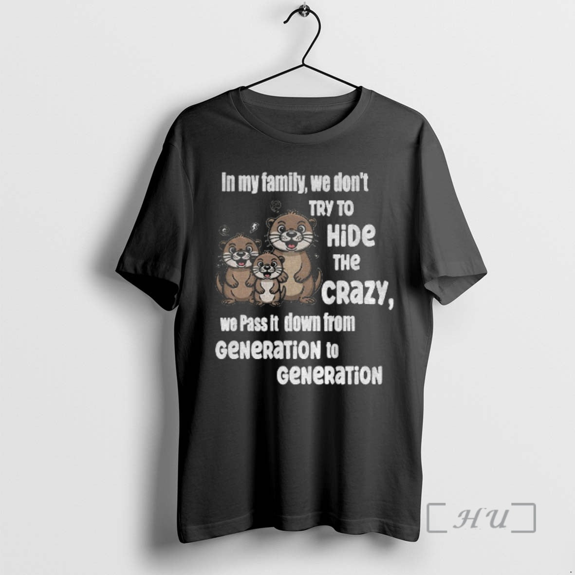 Officials Otters In My Family We Dont Try To Hide The Crazy We Pass It T-Shirts, Hoodie, Sweatshirt | AU18TeeNovaLab.com