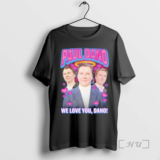 Officials Paul Dano We Love You Dano 90s Bootleg T-Shirts, Hoodie, Sweatshirt | AU18TeeNovaLab.com