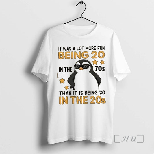 Officials Penguin It Was A Lot More Fun Being 20 In The 70s Than It T-Shirts, Hoodie, Sweatshirt | AU18TeeNovaLab.com