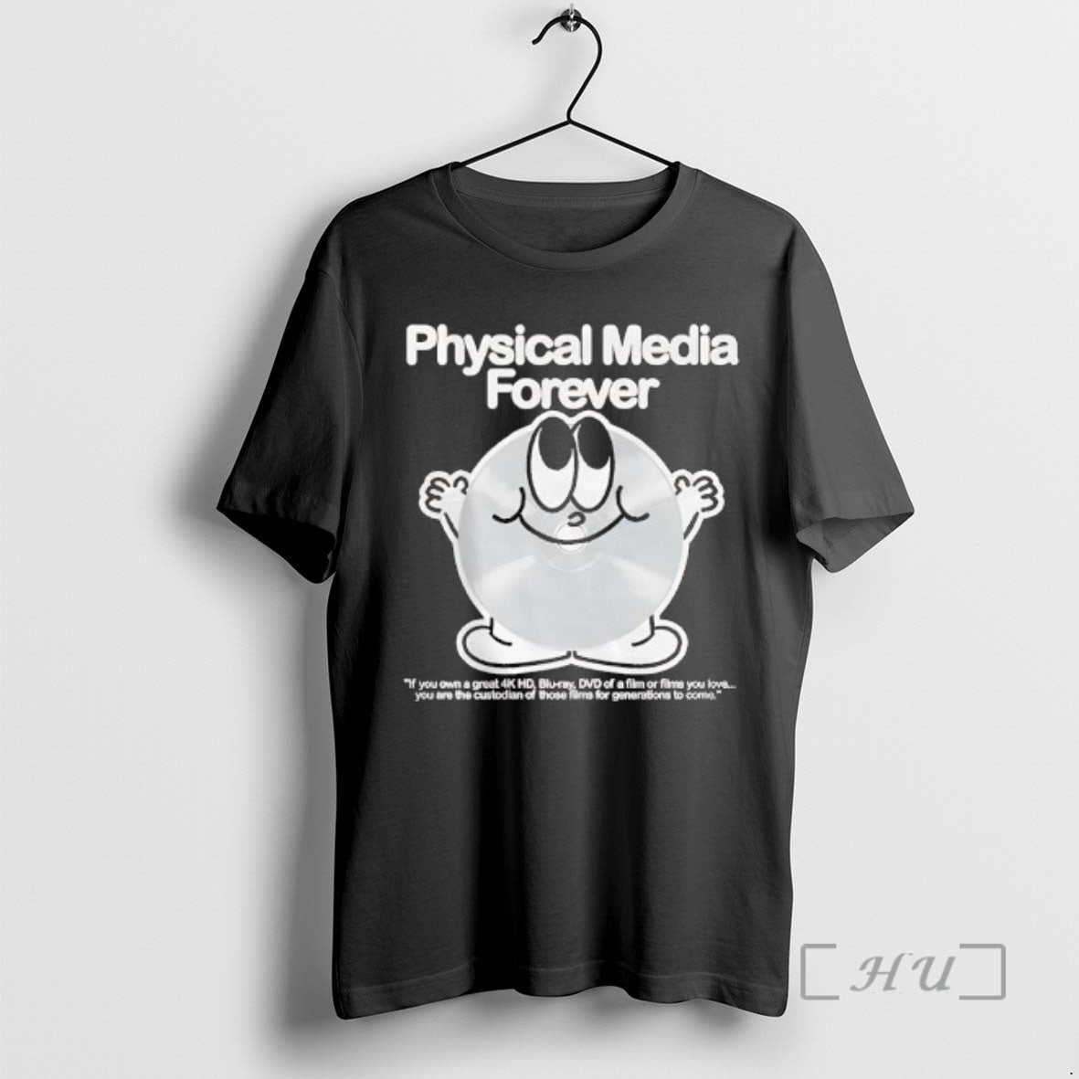 Officials Physical Media Forever If You Own A Great 4k Hd Blu Ray Dvd Of T-Shirts, Hoodie, Sweatshirt | AU18TeeNovaLab.com