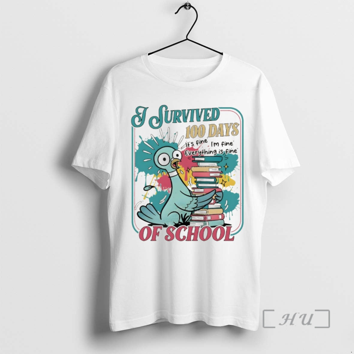 Pigeon Childrens Books I Survived 100 Day Of School Its Fine Im Fine Everything Is Fine
