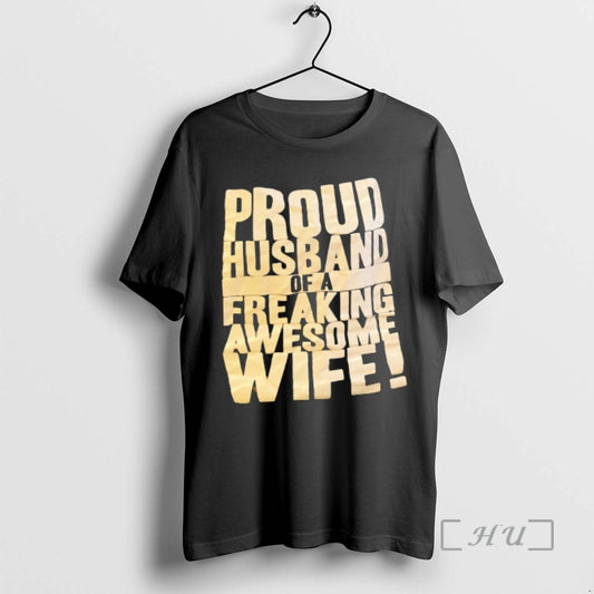 Officials Proud Husband Of A Freaking Awesome Wife Text T-Shirts, Hoodie, Sweatshirt | AU18TeeNovaLab.com