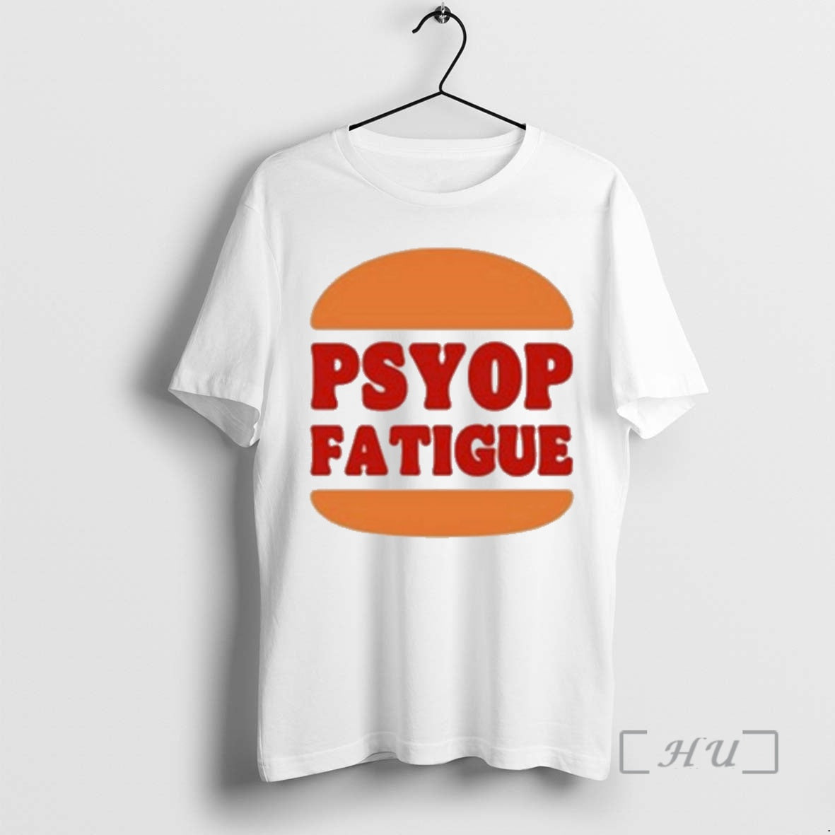 Officials Psyop Fatigue Burger King T-Shirts, Hoodie, Sweatshirt | AU18TeeNovaLab.com