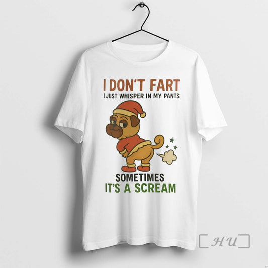 Officials Pug I Dont Fart I Just Whisper In My Pants