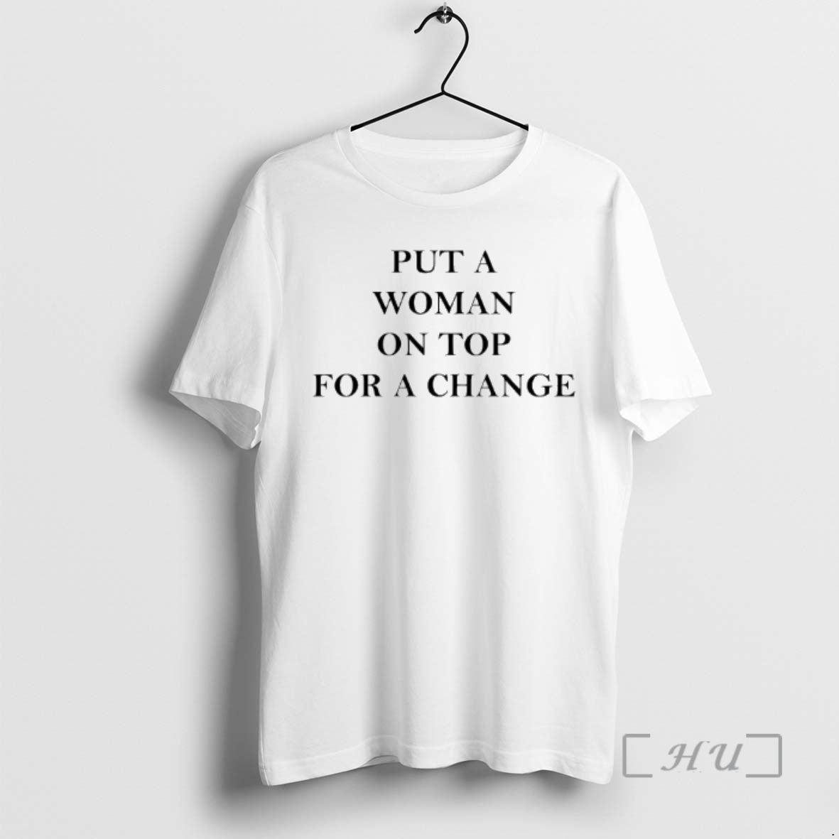 Officials Put A Woman On Top For A Change T-Shirts, Hoodie, Sweatshirt | AU18TeeNovaLab.com