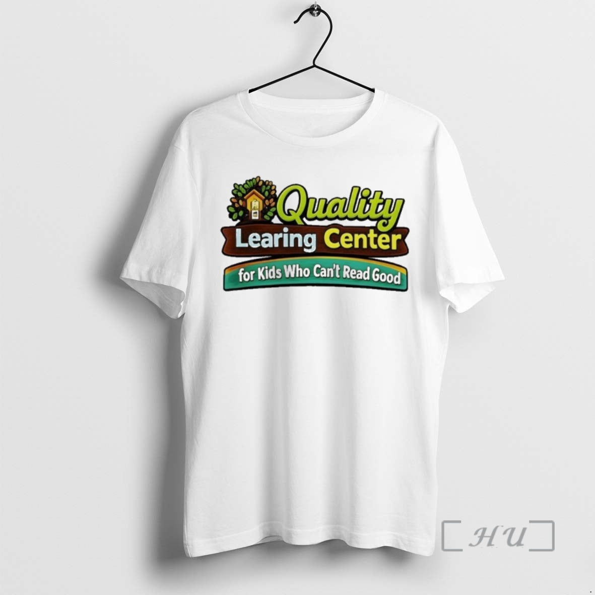 Officials Quality Learing Center For Kids Who Cant Read Good T-Shirts, Hoodie, Sweatshirt | AU18TeeNovaLab.com