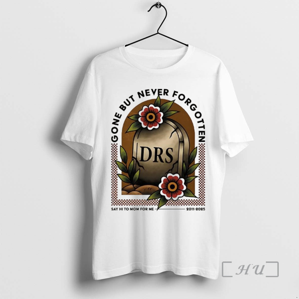 Officials Rip Drs Gone But Never Forgotten Say Hi Mom For Me 2011 2025 Tombstone T-Shirts, Hoodie, Sweatshirt