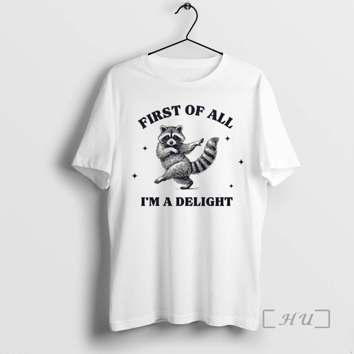 Officials Raccoon Dancing First Of All Im A Delight T-Shirts, Hoodie, Sweatshirt | AU18TeeNovaLab.com
