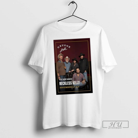 Officials Reckless Kelly November 6th 9th 2025 Gruene Hall Gruene Texas 4th Show Added