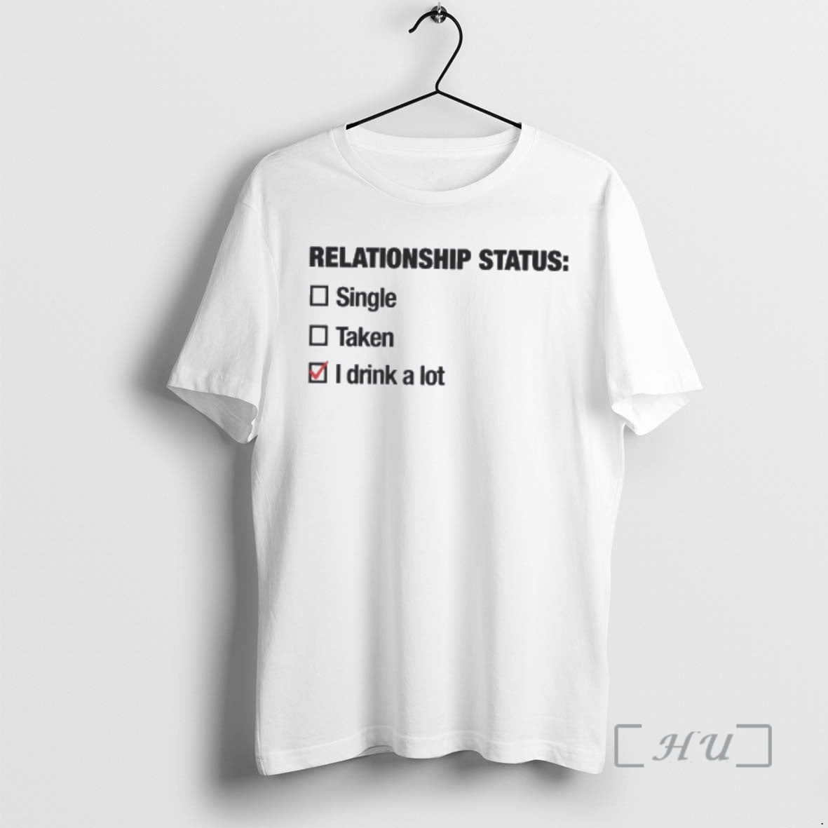 Officials Relationship Status I Drink A Lot T-Shirts, Hoodie, Sweatshirt | AU18TeeNovaLab.com