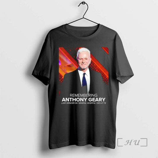 Officials Remembering Anthony Geary Dies At 78 T-Shirts, Hoodie, Sweatshirt | AU18TeeNovaLab.com