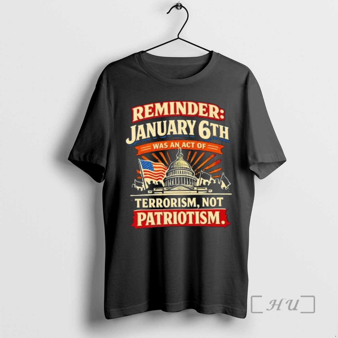 Officials Reminder January 6th Was An Act Of Terrorism Not Patriotism Vintage Premium T Shirts Hoodie, Sweatshirt
