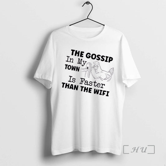 Officials Rooster The Gossip In My Town Is Faster Than The Wifi Premium T Shirts Hoodie, Sweatshirt | AU18TeeNovaLab.com