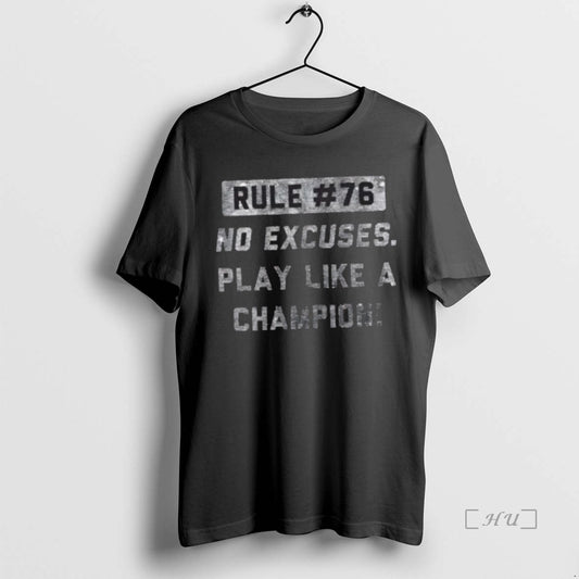 Officials Rule 76 No Excuses Play Like A Champion