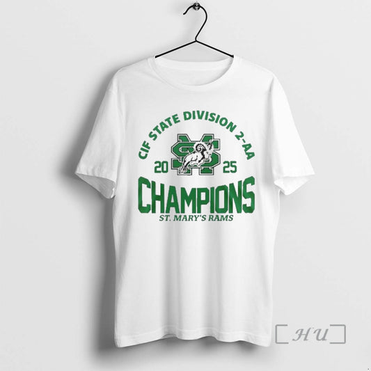 Officials Saint Marys Ram Cif State Division 2 Aa Champions 2025 Premium T Shirts Sweater Hoodie, Sweatshirt