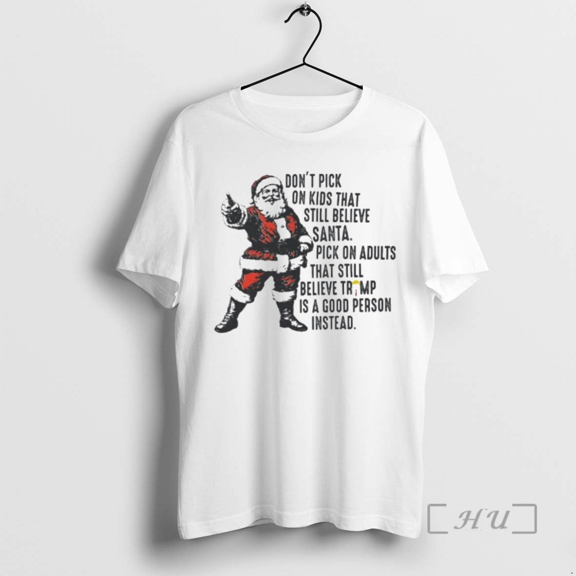 Officials Santa Pick On Adults That Still Believe Trump Is A Good Person Instead Ornaments T-Shirts, Hoodie, Sweatshirt