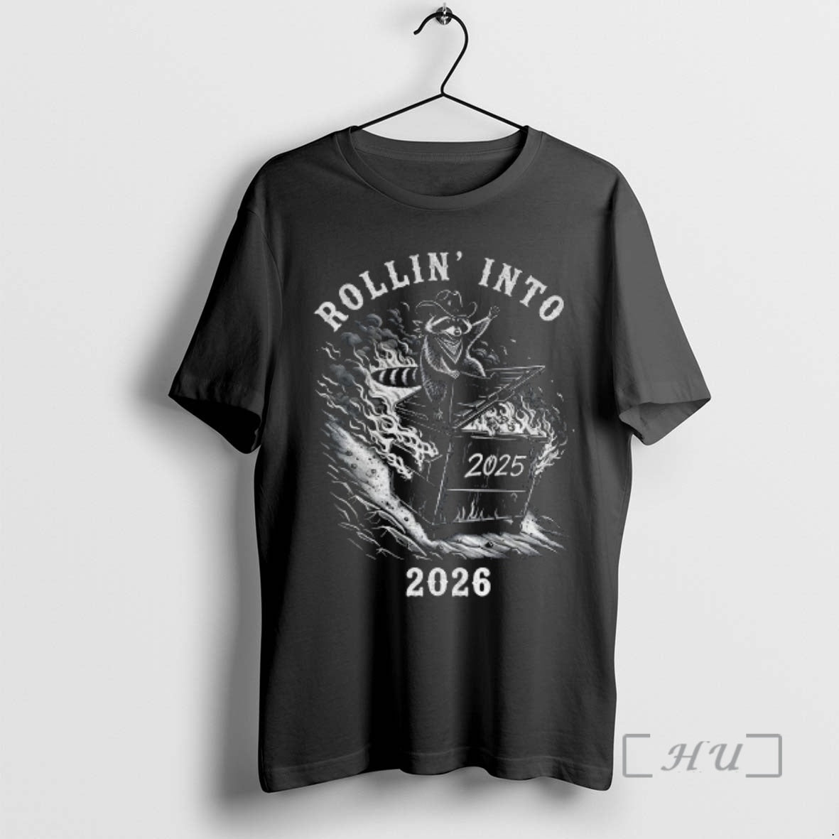 Officials Sarcastic Cowboy Rollin Into 2026 Raccoon Dumpster Fire Snarky New Year Premium T Shirts Hoodie, Sweatshirt