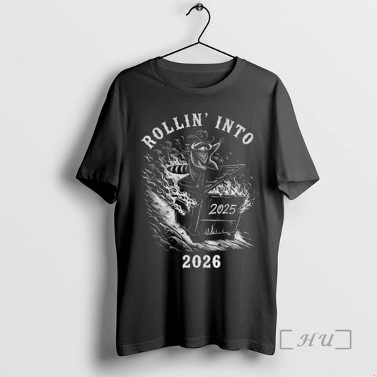 Officials Sarcastic Cowboy Rollin Into 2026 Raccoon Dumpster Fire Snarky New Year Premium T Shirts Hoodie, Sweatshirt