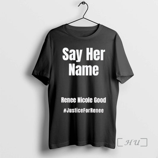 Officials Say Her Name Justice For Renee Nicole Good T-Shirts, Hoodie, Sweatshirt | AU18TeeNovaLab.com