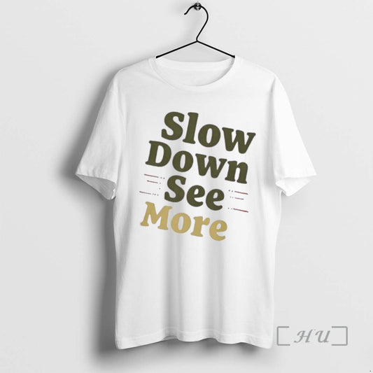 Officials Slow Down See More T-Shirts, Hoodie, Sweatshirt | AU18TeeNovaLab.com