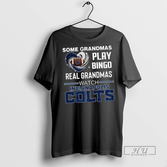 Officials Some Grandmas Play Bingo Real Grandmas Watch Indianapolis Colts Diamond Heart 2025 Long Sleve
