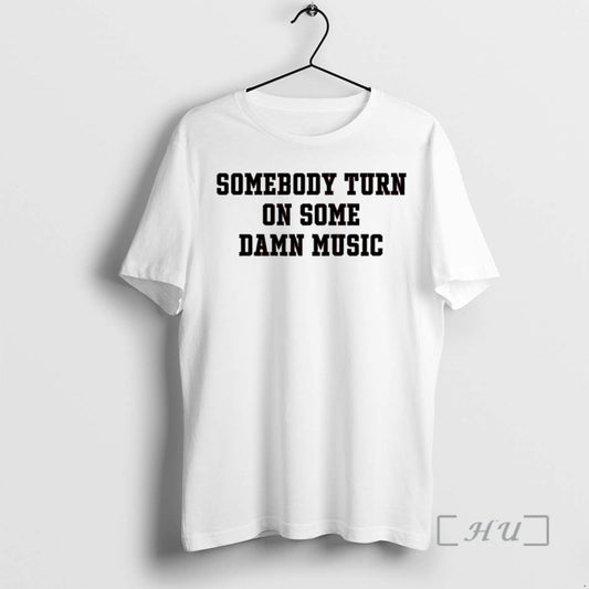 Officials Somebody Turn On Some Damn Music Circle T-Shirts, Hoodie, Sweatshirt | AU18TeeNovaLab.com