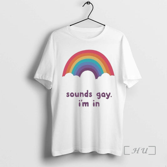Officials Sounds Gay Im In T-Shirts, Hoodie, Sweatshirt | AU18TeeNovaLab.com