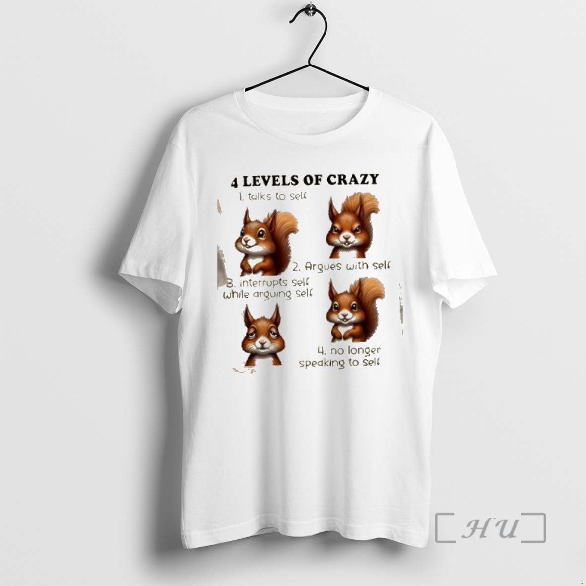 Officials Squirrels 4 Levels Of Crazy 1 Talks To Self 2 Argues With Self T-Shirts, Hoodie, Sweatshirt | AU18TeeNovaLab.com