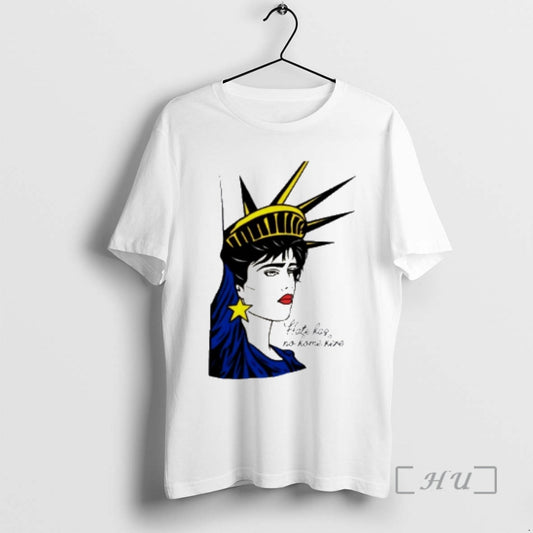 Officials Statue Of Liberty Hate Has No Home Here T-Shirts, Hoodie, Sweatshirt | AU18TeeNovaLab.com