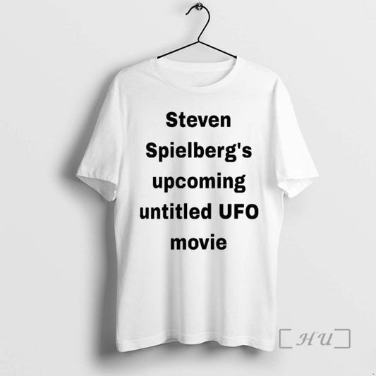 Officials Steven Spielbergs Upcoming Untitled Ufo Movie T-Shirts, Hoodie, Sweatshirt | AU18TeeNovaLab.com