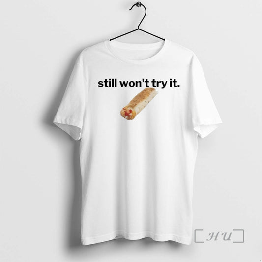 Officials Still Wont Try It T-Shirts, Hoodie, Sweatshirt | AU18TeeNovaLab.com