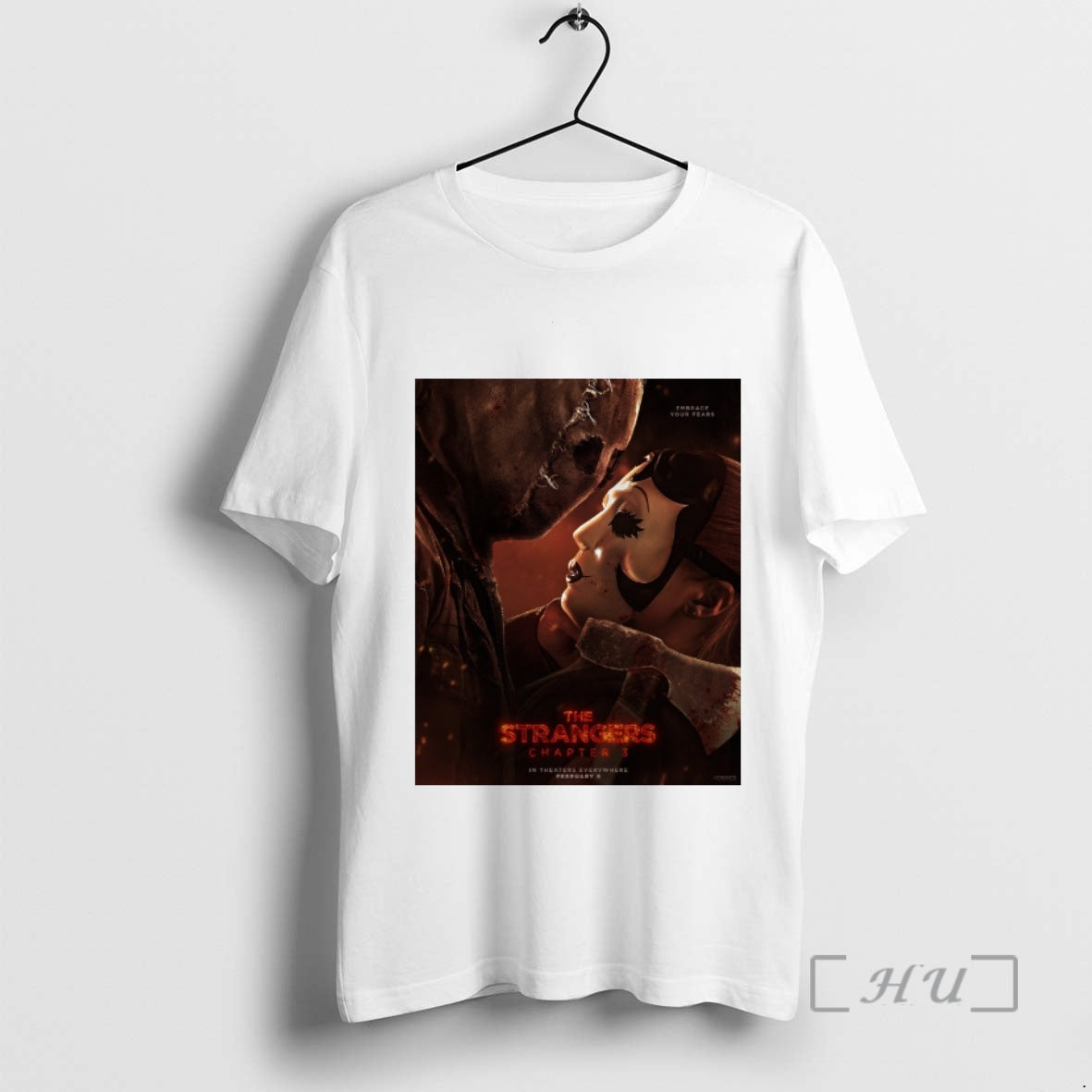 Officials Strangers Chapter 3 Embrace Your Fears In Theaters Everywhere February 6 2026 Lionsgate Premium T-Shirts,...