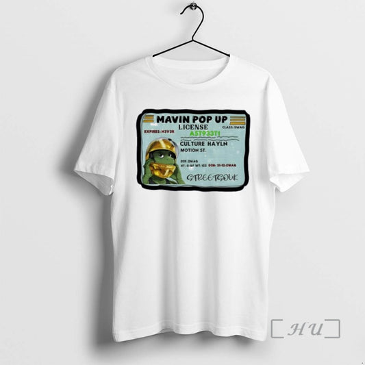 Officials Streetgouk Mavin Pop Up License Culture Hayln Class Swag T-Shirts, Hoodie, Sweatshirt | AU18TeeNovaLab.com