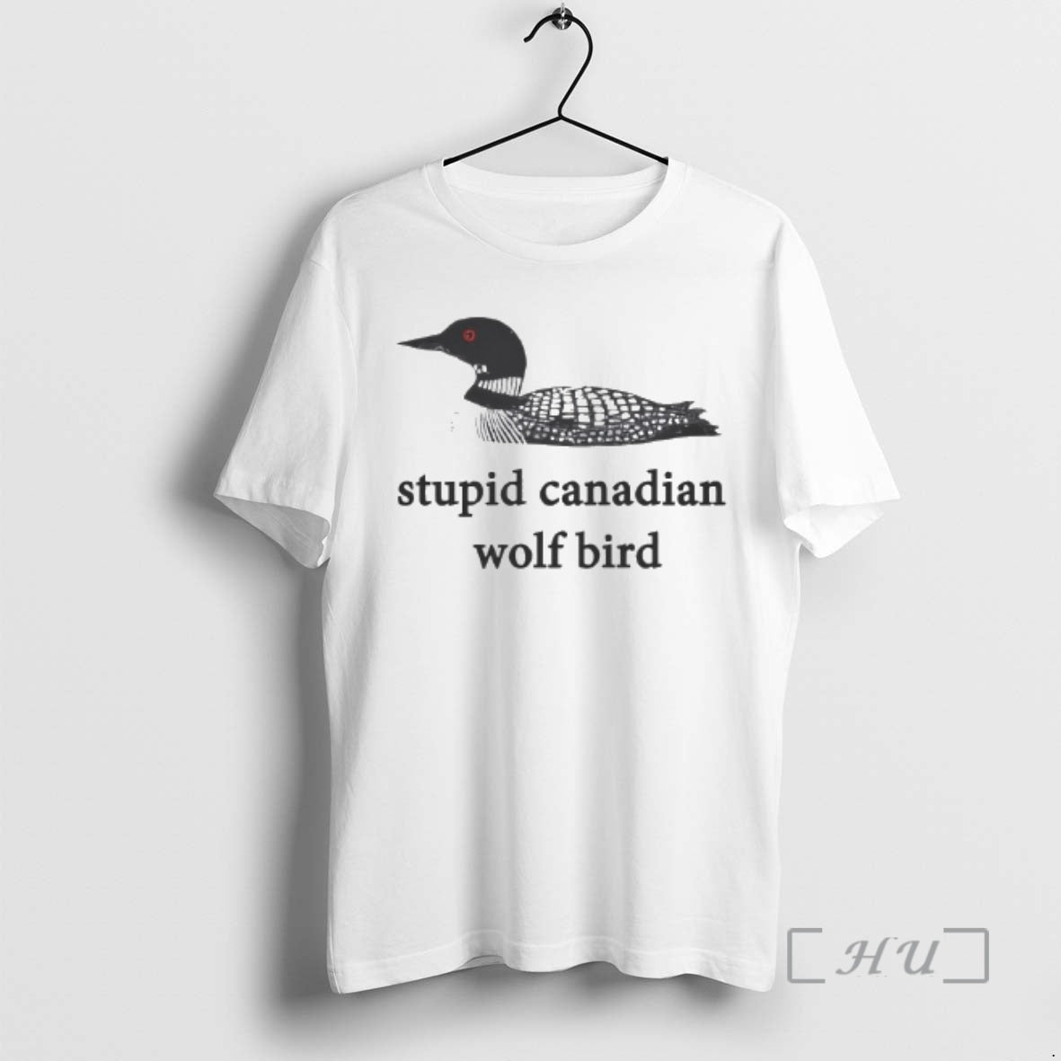 Officials Stupid Canadian Wolf Bird Common Loon T-Shirts, Hoodie, Sweatshirt | AU18TeeNovaLab.com