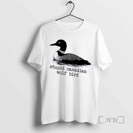 Officials Stupid Canadian Wolf Bird Funny Meme T-Shirts, Hoodie, Sweatshirt | AU18TeeNovaLab.com