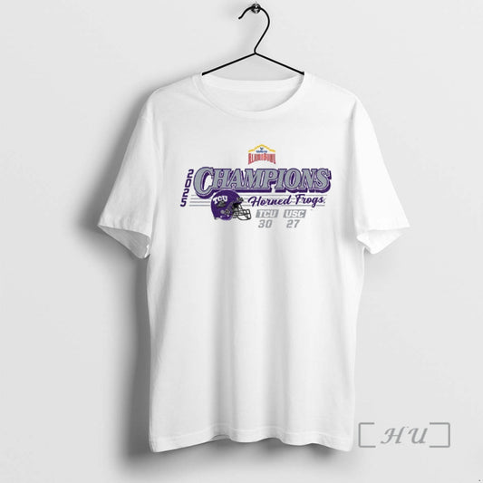 Officials Tcu Horned Frogs Football 2025 Valero Alamo Bowl Tcu Champs Score 30 27 Premium T-Shirts, Hoodie, Sweatshirt