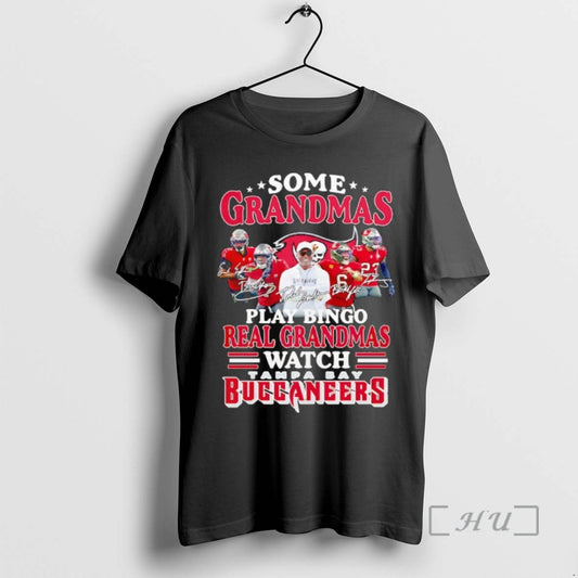 Officials Tampa Bay Buccaneers Coach And Players Some Grandmas Play Bingo Real Grandmas Watch Signature T-Shirts, Hoodie,...