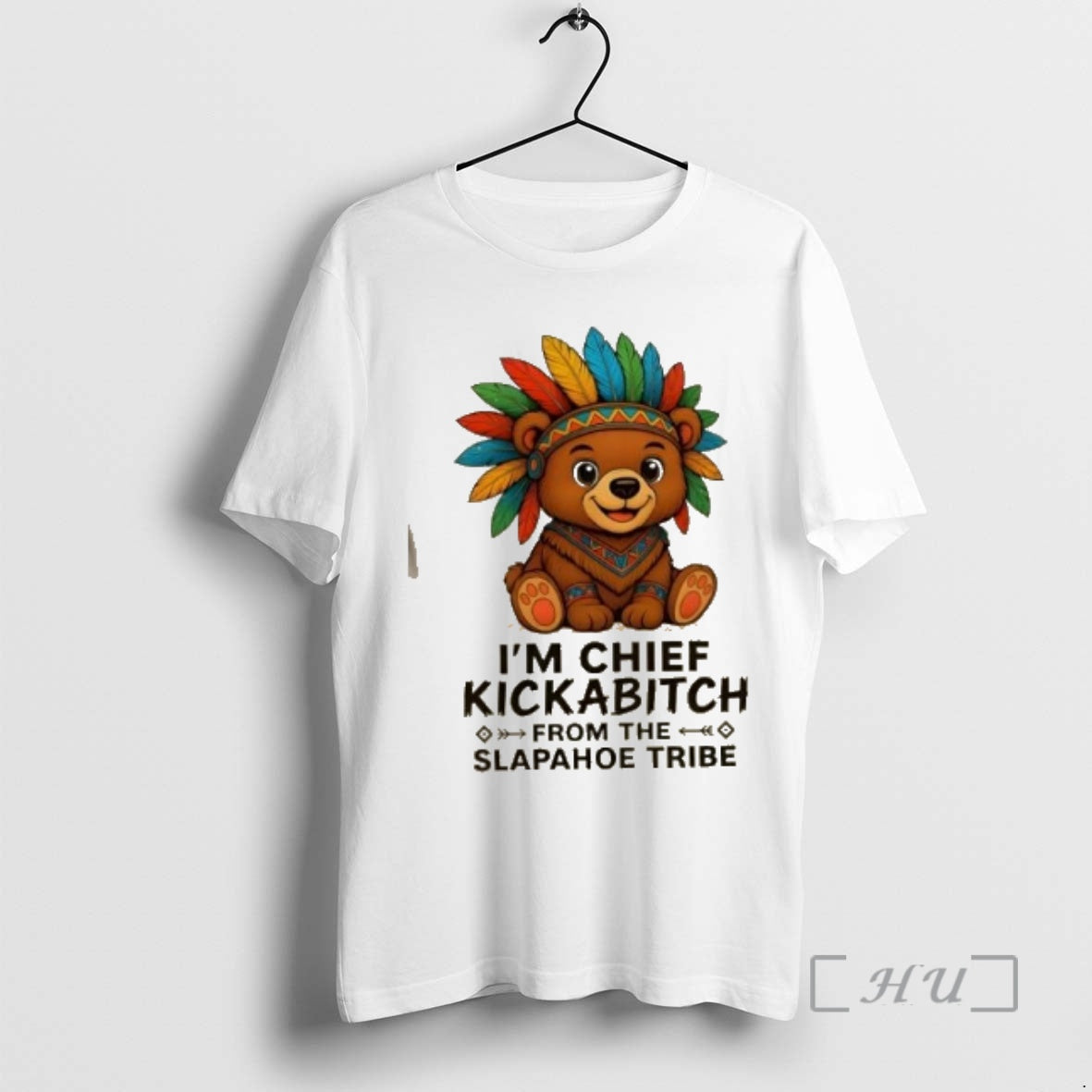 Officials Teddy Bear Im Chief Kickabitch From The Slapahoe Tribe T-Shirts, Hoodie, Sweatshirt | AU18TeeNovaLab.com