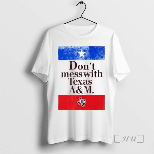 Officials Texas Am Aggies Dont Mess With Aggie Flag T-Shirts, Hoodie, Sweatshirt | AU18TeeNovaLab.com