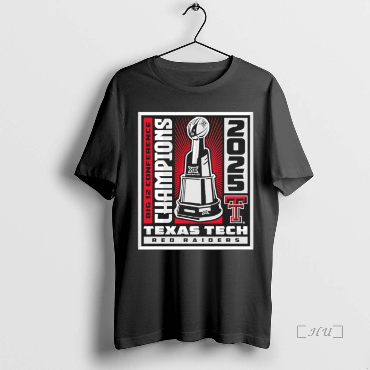 Officials Texas Tech Big 12 Champions Winner Win Trophy 2025 T-Shirts, Hoodie, Sweatshirt | AU18TeeNovaLab.com