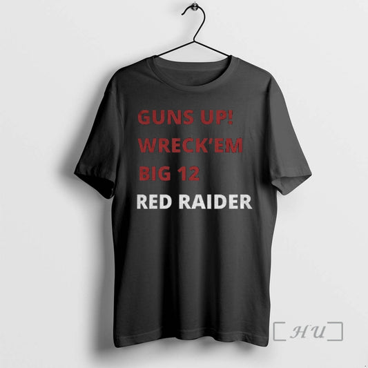 Officials Texas Tech Red Raiders Guns Up Wreck Em Big 12 Red Raider Premium T-Shirts, Hoodie, Sweatshirt | AU18TeeNovaLab.com