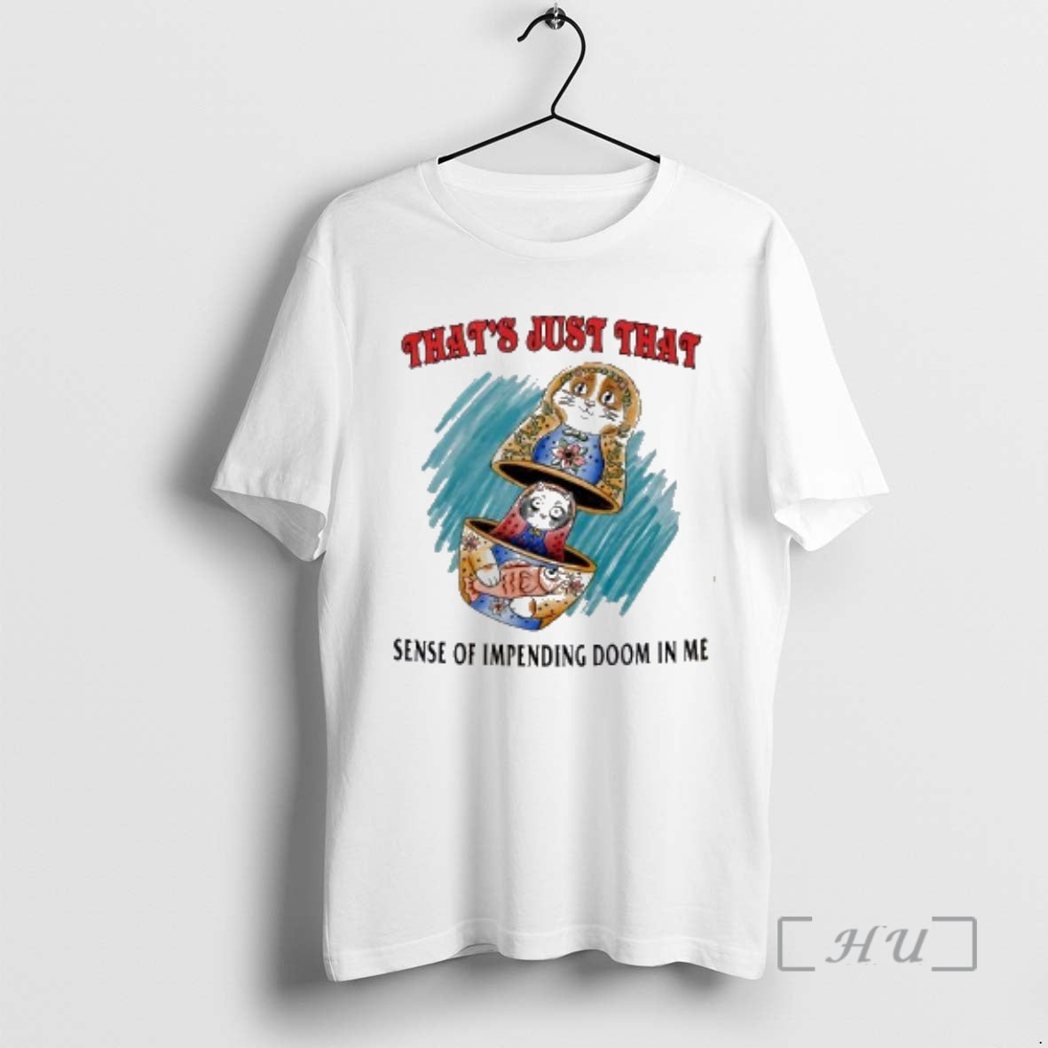 Officials Thats Just That Sense Of Impending Doom In Me T-Shirts, Hoodie, Sweatshirt | AU18TeeNovaLab.com