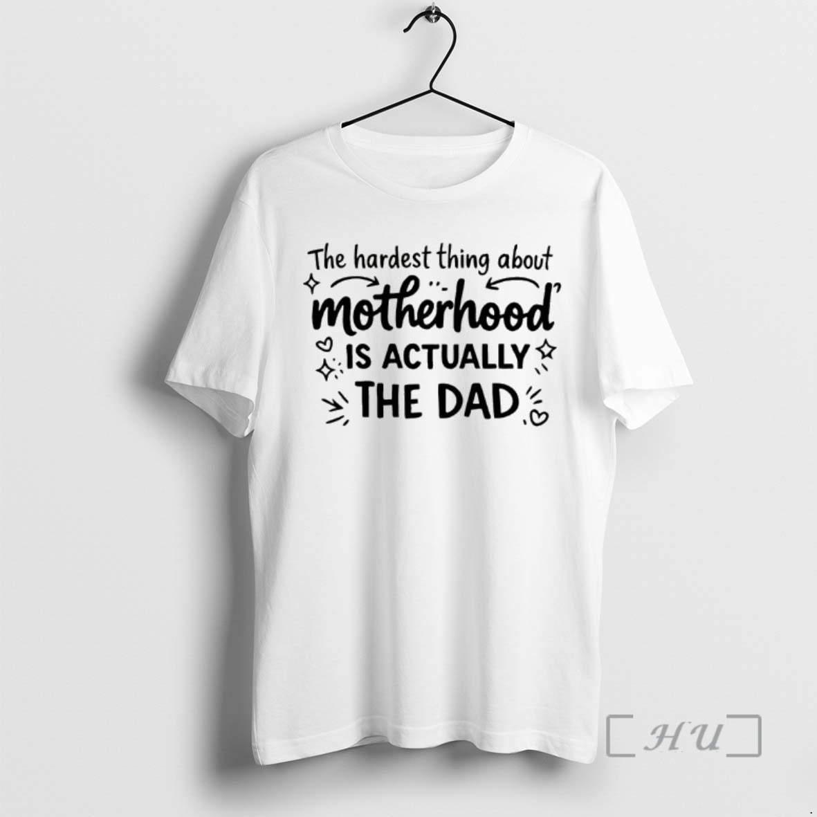 Officials The Hardest Part Of Motherhood Is The Dad T-Shirts, Hoodie, Sweatshirt | AU18TeeNovaLab.com