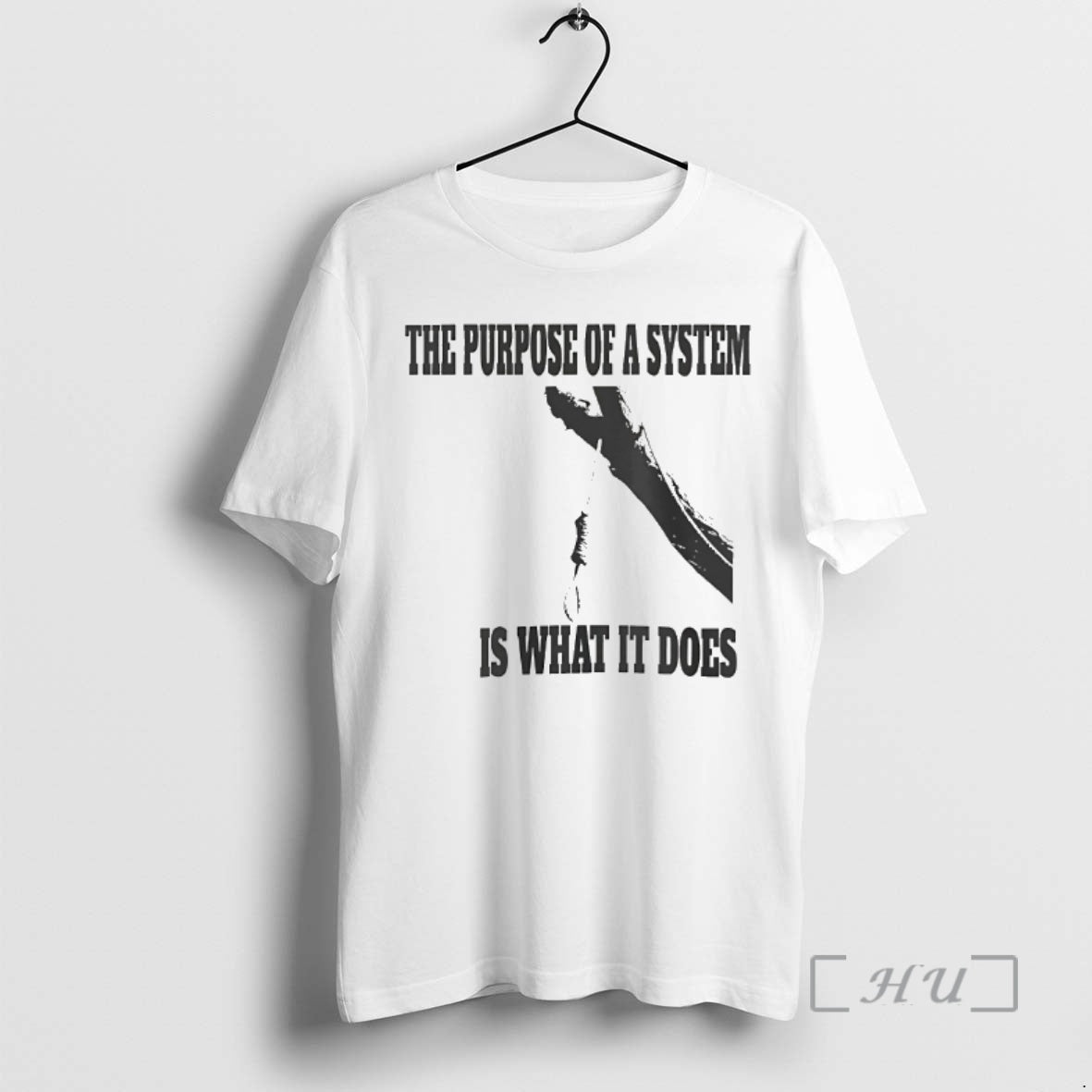 Officials The Purpose Of A System Is What It Does T-Shirts, Hoodie, Sweatshirt | AU18TeeNovaLab.com